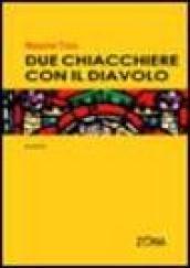 Due chiacchiere con il diavolo