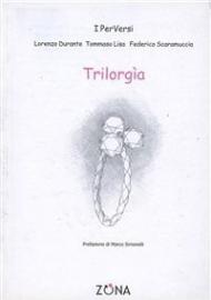 Trilorgia