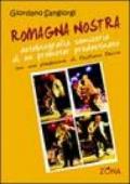 Romagna nostra. Autobiografia semiseria di un promoter predestinato