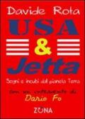 Usa & Jetta. Sogni e incubi dal pianeta Terra