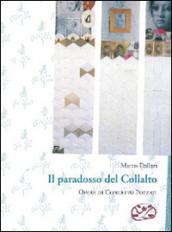 Il paradosso del Collalto