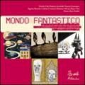 Mondo fantastico. Con CD Audio