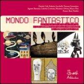 Mondo fantastico. Con CD Audio