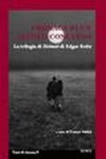 Cronaca di un secolo concluso. La trilogia di Heimat di Edgar Reitz