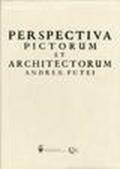 Andrea Pozzo. Prospectiva pictorum et architectorum