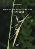Minimorum animalium theatrum