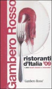 Ristoranti d'Italia del Gambero Rosso 2009. Con DVD
