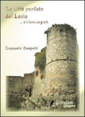 Le città perdute del Lazio e i loro segreti