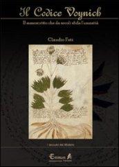 Il codice Voynich. Il manoscritto che da secoli sfida l'umanità