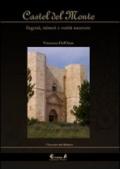 Castel del Monte. Segreti, misteri e verità nascoste