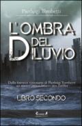 L'ombra del diluvio. 2.