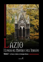 Lazio. I luoghi del mistero e dell'insolito: 1