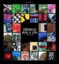 Israele. Arte e vita 1906-2006