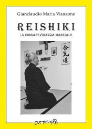 Reishiki. La consapevolezza marziale