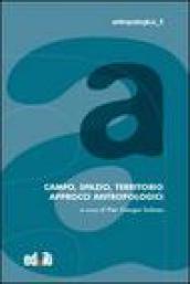 Campo, spazio, territorio. Approcci antropologici