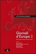 Giornali d'Europa. Vol. 2: Italia, Spagna, Grecia, Germania, Austria.