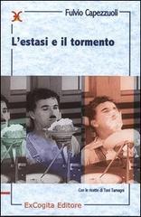 L'estasi e il tormento