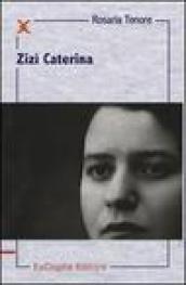 Zizì Caterina