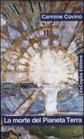 La morte del pianeta terra