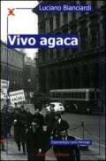 Vivo agaca