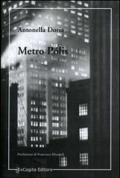 Metro polis