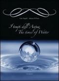 I tempi dell'acqua-The times of water