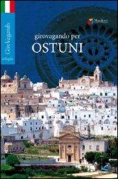 Girovagando per Ostuni