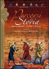 Percorsi di storia. Itinerari nel territorio di Fasano