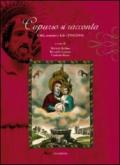 Capurso si racconta. Città, uomini e fede (1980-2010)