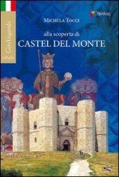Alla scoperta di Castel del Monte