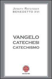 Vangelo Catechesi Catechismo