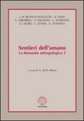 Sentieri dell'umano. La domanda antropologica: 2