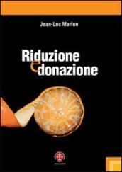 Riduzione e donazione. Ricerche su Husserl, Heidegger e la fenomenologia