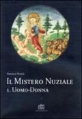 Il mistero nuziale. 1.Uomo-donna