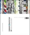 Community/architecture. 57 contributi di ricerca di ambito internazionale. Ediz. italiana e inglese