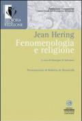 Fenomenologia e religione (Filosofia della Religione Vol. 1)