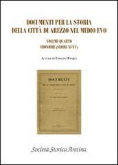 Documenti per la storia della città di Arezzo nel medio evo (rist. anast. 1904) vol.4