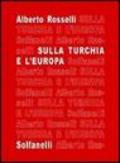 Sulla Turchia e l'Europa