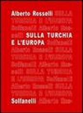 Sulla Turchia e l'Europa