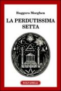 La perdutissima setta