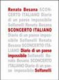 Sconcerto italiano. Diario di un paese impossibile