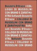 I colloqui di Mussolini con Brand e Zarathustra