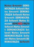 Demonocrazia. Critica all'inganno democratico