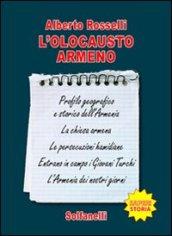 L'olocausto armeno. Breve storia di un massacro dimenticato