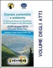 Energia sostenibile e ambiente. Il ruolo delle prove non distruttive nel monitoraggio e nella diagnostica