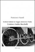 Scrittori italiani in viaggio attraverso l'Italia. Comisso, Gadda, Bacchelli