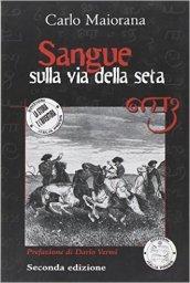 Sangue sulla via della seta