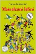 Mascalzoni latini