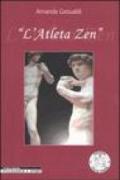 L'atleta zen. Ediz. illustrata