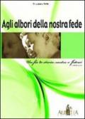 Agli albori della nostra fede